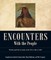 Encounters with the People