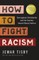 How to Fight Racism