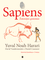 Sapiens: žmonijos gimimas. Istorinis komiksas. I tomas (knyga su defektais)