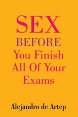 Sex Before You Finish All Of Your Exams