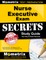 Nurse Executive Exam Secrets Study Guide