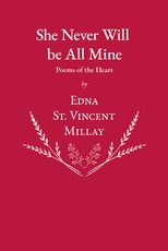 She Never Will be All Mine - Poems of the Heart