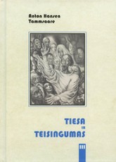 Tiesa ir teisingumas. 3 dalis
