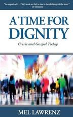 A Time for Dignity