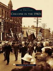 Chicopee in the 1940s