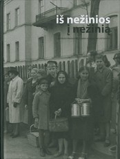 Iš nežinios į nežinią: Antrojo pasaulinio karo atbėgėliai Lietuvoje