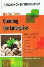 A Trilogy On Entrepreneurship: Creating the Enterprise