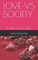 Love Vs Society