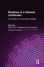 Shadows in a Chinese Landscape: Chi Yun's Notes from a Hut for Examining the Subtle