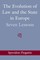 The Evolution of Law and the State in Europe