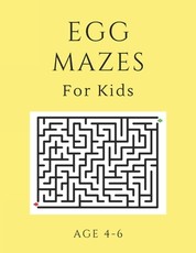 Egg Mazes For Kids Age 4-6