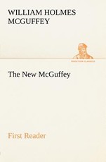 The New McGuffey First Reader