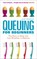 Queuing for Beginners