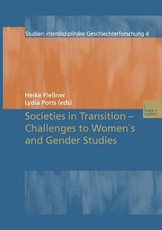 Societies in Transition -- Challenges to Women's and Gender Studies