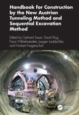 Handbook for Construction by the New Austrian Tunneling Method and Sequential Excavation Method