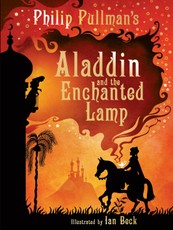 Pullman, P: Aladdin and the Enchanted Lamp
