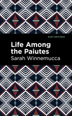 Life Among the Paiutes