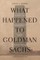What Happened to Goldman Sachs