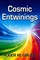 Cosmic Entwinings