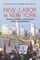 New Labor in New York
