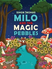 Milo and the Magic Pebbles