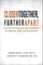 Closer Together, Further Apart: The Effect of Technology and the Internet on Parenting, Work, and Relationships