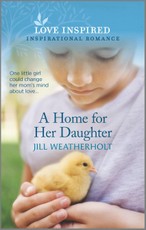 Weatherholt, J: Home for Her Daughter