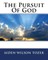 The Pursuit Of God
