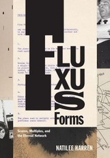 Fluxus Forms - Scores, Multiples, and the Eternal Network