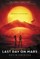 Last Day on Mars