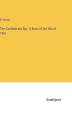 The Confederate Spy