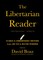 The Libertarian Reader
