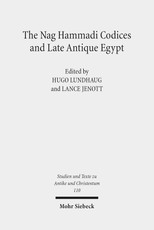 The Nag Hammadi Codices and Late Antique Egypt