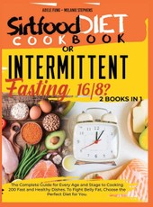 SIRTFOOD DIET COOKBOOK or INTERMITTENT FASTING 16/8 ?