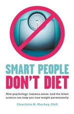 Smart People Don't Diet