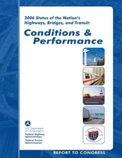 2006 Status of the Nation's Highways, Bridges, and Transit