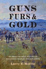 Guns, Furs, and Gold