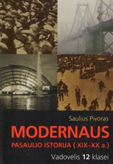 Modernaus pasaulio istorija (XIX - XX a.). Vadovėlis 12 klasei