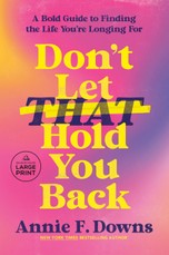 Don't Let That Hold You Back
