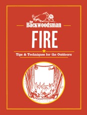 Backwoodsman Guide to Fire