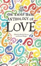 The Emma Press Anthology of Love