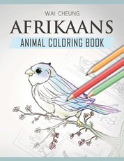 Afrikaans Animal Coloring Book