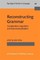 Reconstructing Grammar