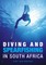 Diving and Spearfishing in South Africa