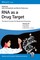RNA as a Drug Target