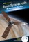 Juno Spacecraft: Mission to Jupiter