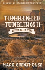 Tumbleweed Tumblings II