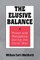 Elusive Balance