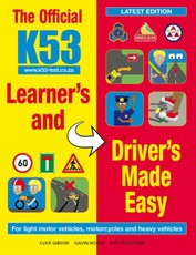The Official K53 Learner's and Driver's Made Easy