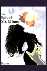 The Epic of Mr. Minus